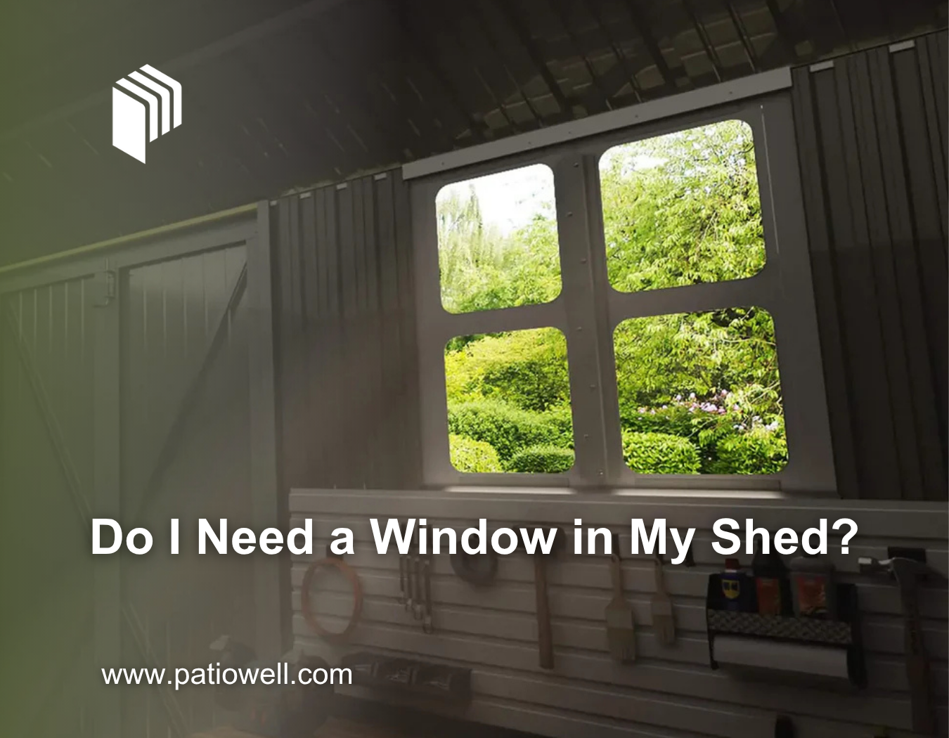 Do I Need a Window in My Shed?