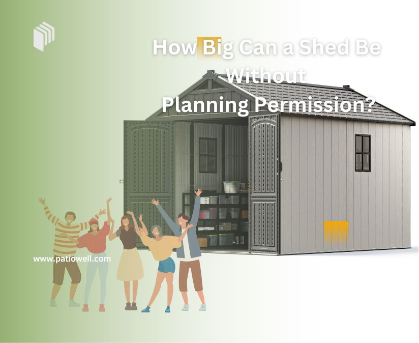 How Big Can a Shed Be Without Planning Permission?