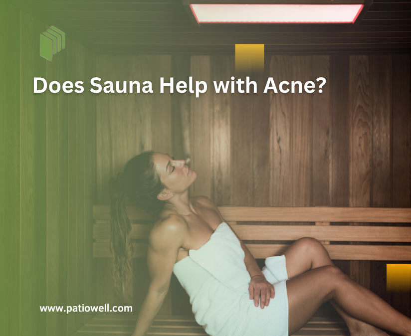 Does Sauna Help with Acne?
