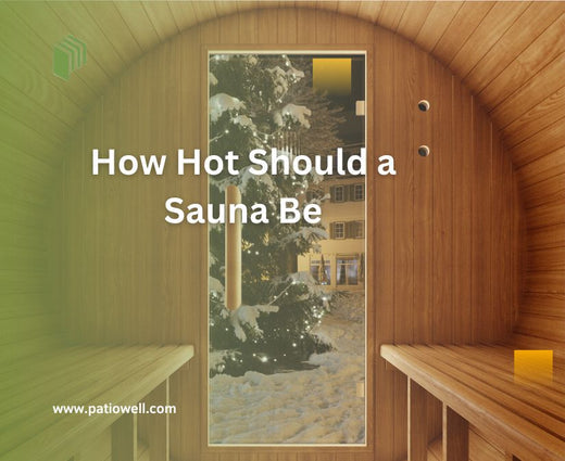 How Hot Should a Sauna Be