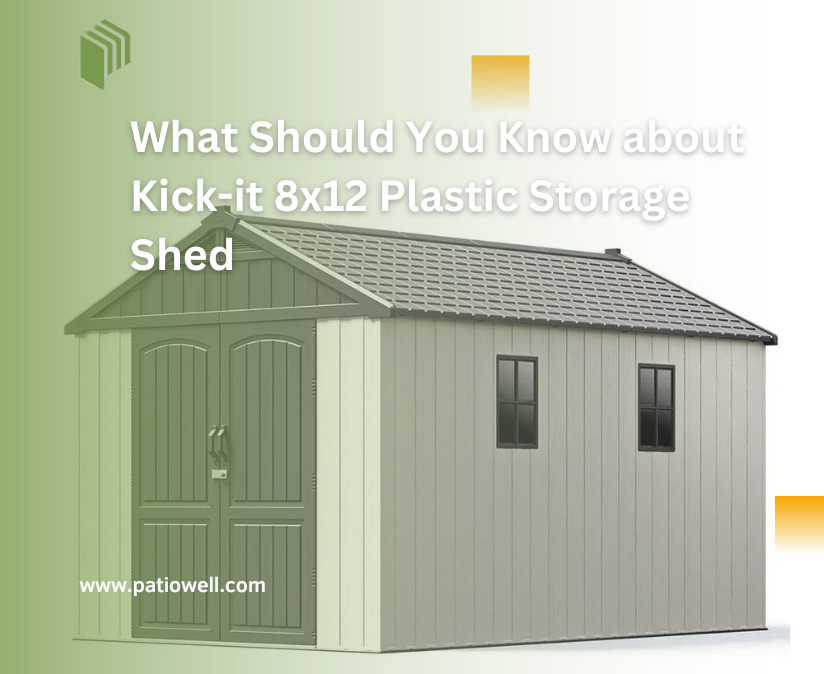Kick-it 8x12 Plastic Storage Shed