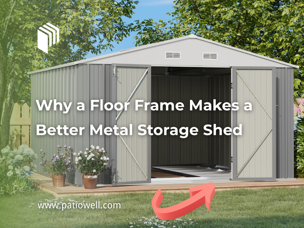 Why a Floor Frame Makes a Better Metal Storage Shed