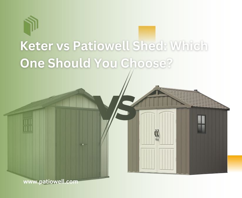 Keter vs Patiowell Shed: Which One Should You Choose?