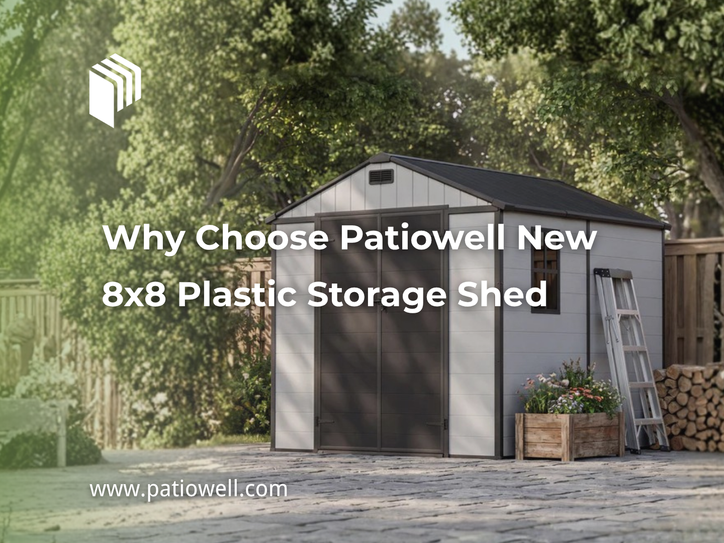 Why Choose Patiowell New 8x8 Plastic Storage Shed