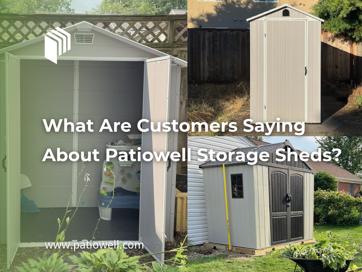 What Are Customers Saying About Patiowell Storage Sheds?
