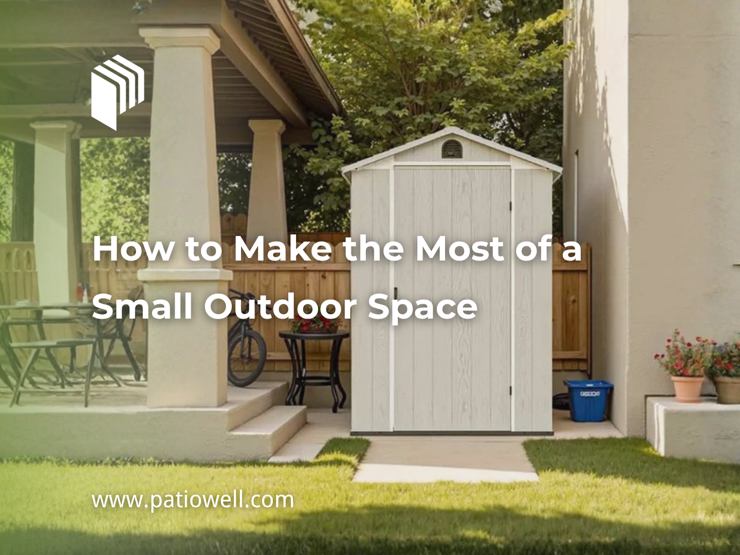How to Make the Most of a Small Outdoor Space