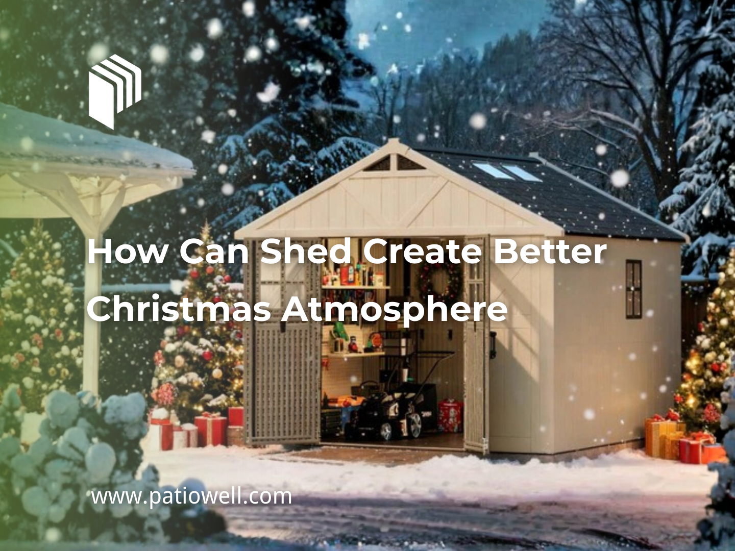 How Can Shed Create Better Christmas Atmosphere