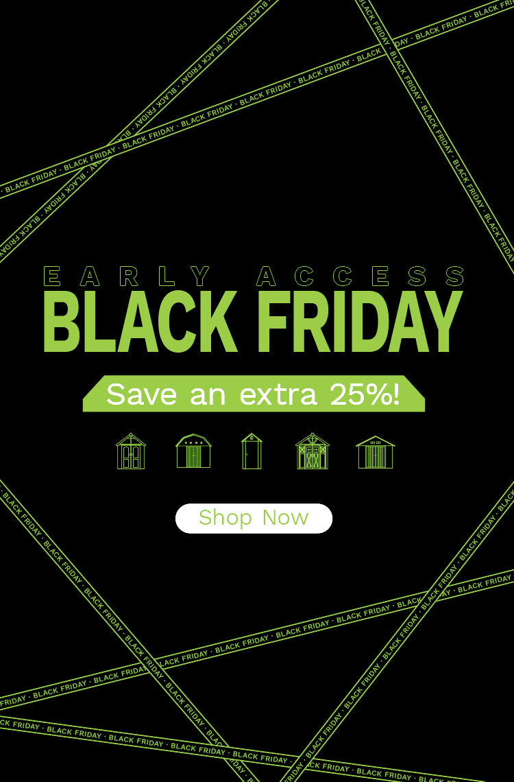 Patiowell Black Friday Early Access - Save an extra 25%!