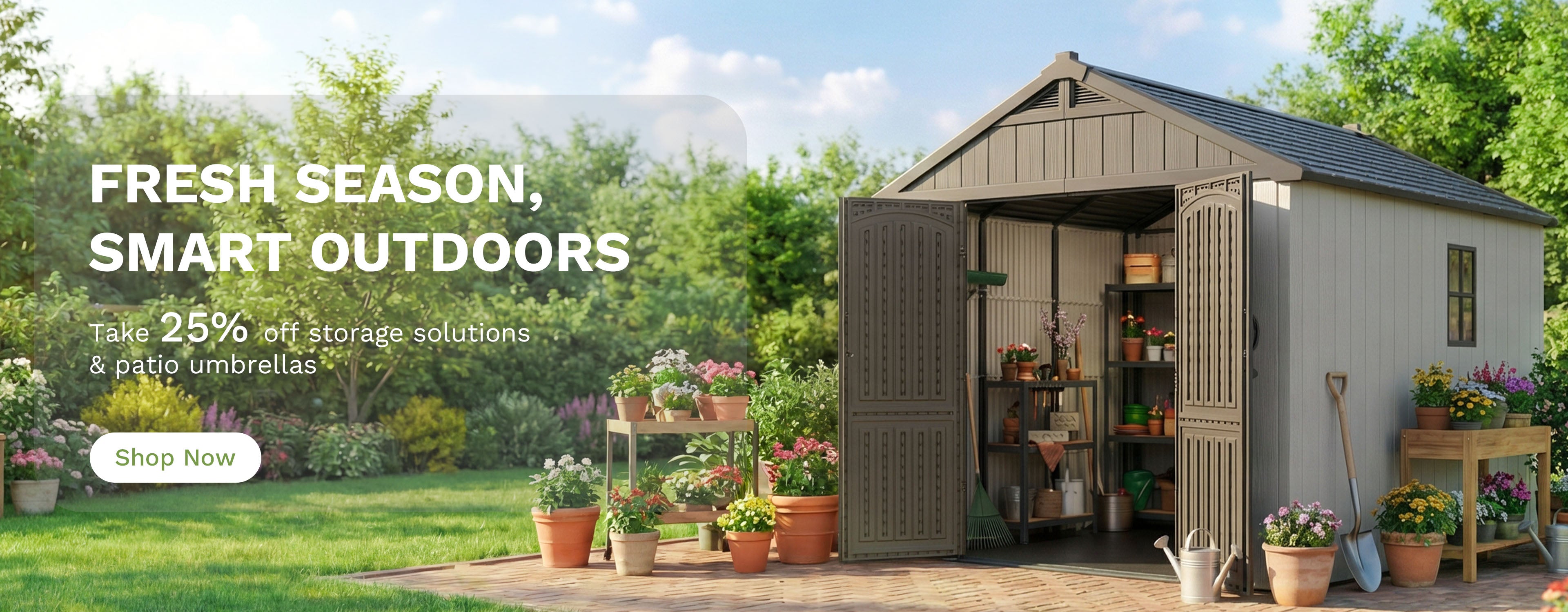 Take 25% off storage solutions and patio umbrellas