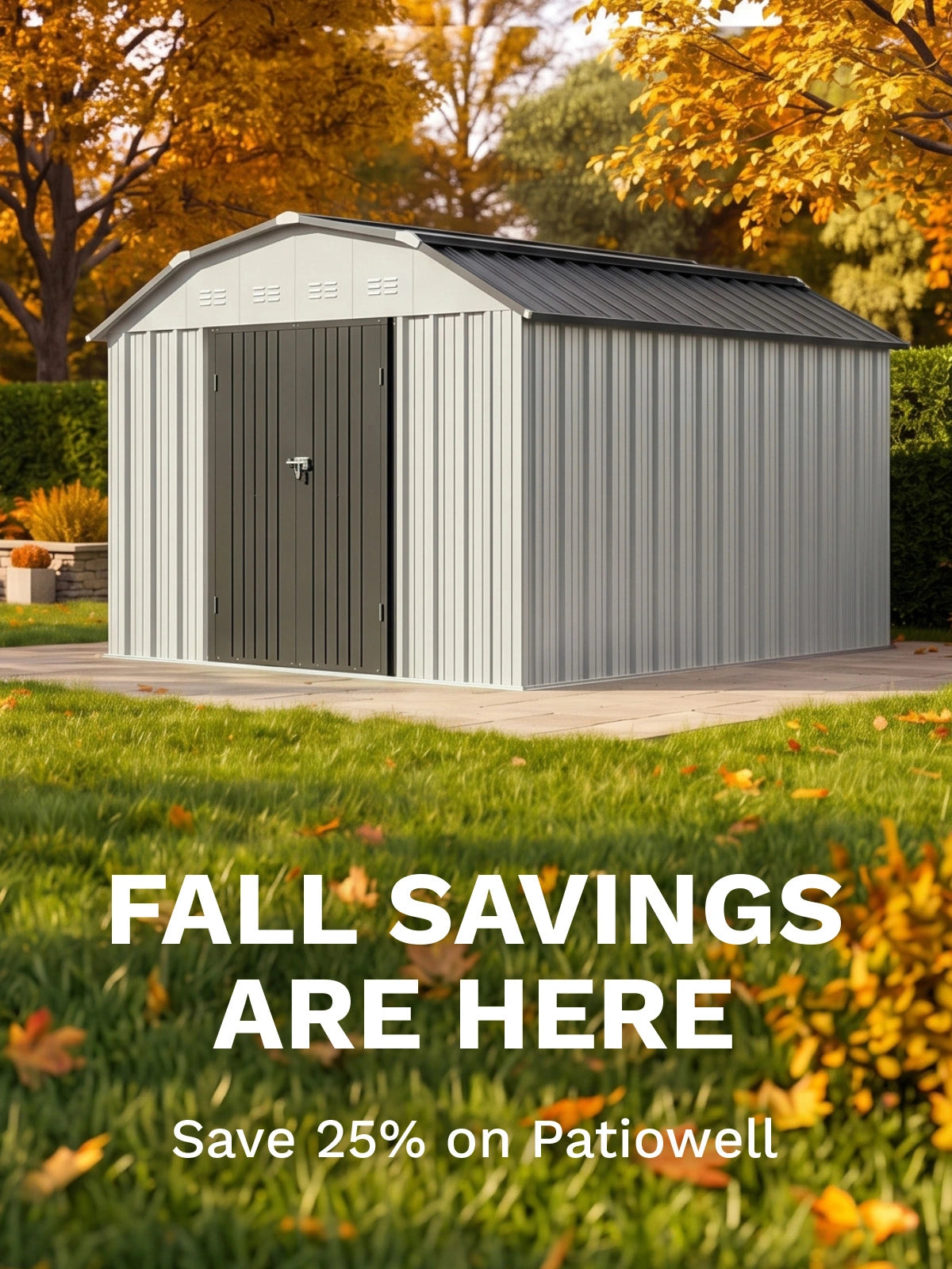 FALL SAVINGS ARE HERE - 25%  off