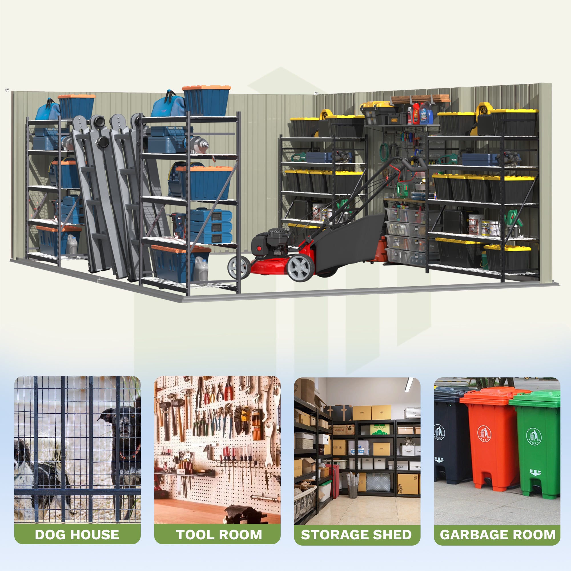 Storage room with shelves and bins, dog house, tool room, storage shed, and garbage room sections.